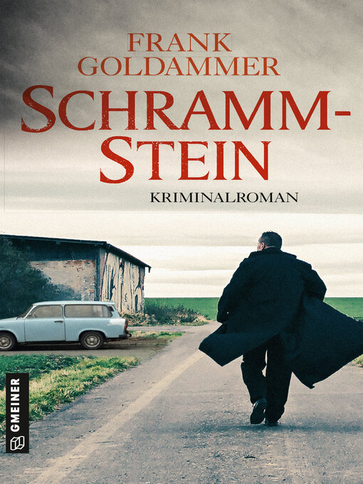 Title details for Schrammstein by Frank Goldammer - Wait list